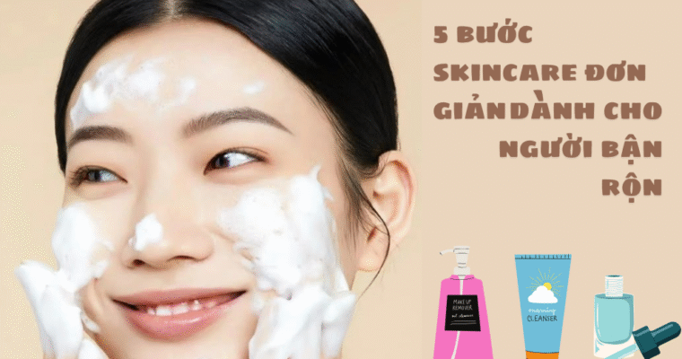 5 Bước Routine tối giản cho người bận rộn